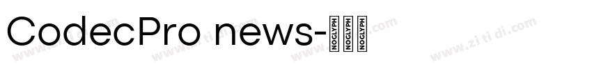 CodecPro news字体转换